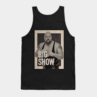 Big Show Tank Top